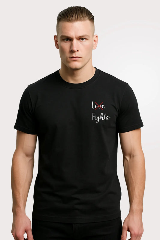 Love Fights T-shirt